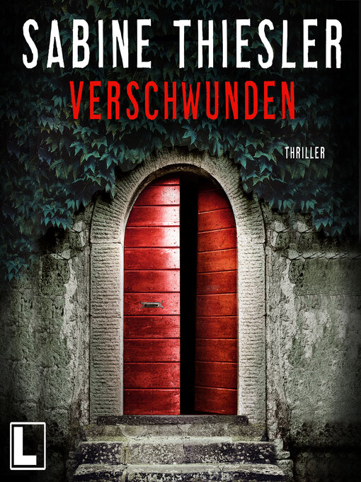 Title details for Verschwunden (ungekürzt) by Sabine Thiesler - Wait list